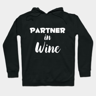 Partner In Wine Hoodie